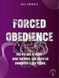 FORCED OBEDIENCE