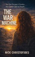 THE WAR MACHINE