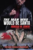 THE MAN WHO WOULD BE SANTA  (edición en inglés)