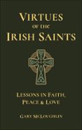 VIRTUES OF THE IRISH SAINTS