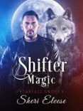 SHIFTER MAGIC  (edición en inglés)