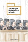 SOCIOLOGIE DE LA JUSTICE PÉNALE  (edición en francés)