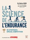 LA SCIENCE DE L'ENDURANCE : 30 STRATÉGIES - SPÉCIAL COMPÉTITION  (edición en francés)