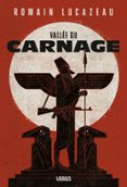 Descargar libros de epub para iphone VALLÉE DU CARNAGE  (edición en francés) RTF DJVU de ROMAIN LUCAZEAU