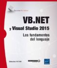 vb.net y visual studio 2015: los fundamentos del lenguaje-sebastien putier-9782409001734 vb.net y visual studio 2015: los fundamentos del lenguaje-sebastien putier-9782409001734