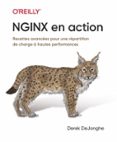 NGINX EN ACTION, RECETTES MIRACLES DE LOAD BALANCING - COLLECTION O'REILLY  (edición en francés)