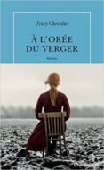a l oree du verger-tracy chevalier-9782710377634 a l oree du verger-tracy chevalier-9782710377634