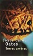 terres ameres-joyce carol oates-9782757859834 terres ameres-joyce carol oates-9782757859834