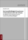 Descarga gratuita de libros electrónicos rapidshare DIE GESCHÄFTSUNFÄHIGKEIT ERWACHSENER IN DEUTSCHLAND UND IN DER SCHWEIZ  de ELIZABETH GUTCH 9783828874534 (Spanish Edition)