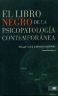 el libro negro de la psicopatologia contemporanea-silvia (coord.) fendrik-alfredo (coord.) jerusalinsky-9786070303234 el libro negro de la psicopatologia contemporanea-silvia (coord.) fendrik-alfredo (coord.) jerusalinsky-9786070303234