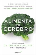 alimenta tu cerebro (colección vital) (ebook)-david perlmutter-kristin loberg-9786073135634 alimenta tu cerebro (colección vital) (ebook)-david perlmutter-kristin loberg-9786073135634