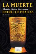 la muerte entre los mexicas (ebook)-9786074216134 la muerte entre los mexicas (ebook)-9786074216134