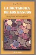 la dictadura de los bancos-jorge zicolillo-9786074572834 la dictadura de los bancos-jorge zicolillo-9786074572834