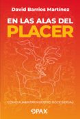 Descargar libros en ipad 3 EN LAS ALAS DEL PLACER RTF iBook in Spanish de DAVID BARRIOS MARTÍNEZ