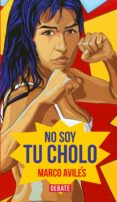 no soy tu cholo (ebook)-9786124272134 no soy tu cholo (ebook)-9786124272134