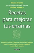 recetas para mejorar tus enzimas-beatriz troyano diaz-izaskun astoreca-9788403013834 recetas para mejorar tus enzimas-beatriz troyano diaz-izaskun astoreca-9788403013834