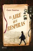 el aire que respiras-care santos-9788408035534 el aire que respiras-care santos-9788408035534