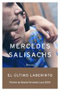 el ultimo laberinto (premio fernando lara 2004)-mercedes salisachs-9788408053934 el ultimo laberinto (premio fernando lara 2004)-mercedes salisachs-9788408053934