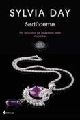 seduceme-sylvia day-9788408126034 seduceme-sylvia day-9788408126034