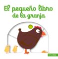 el pequeño libro de la granja-nathalie choux-9788408132134 el pequeño libro de la granja-nathalie choux-9788408132134