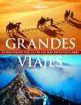 grandes viajes (nuevo formato)-9788408154334 grandes viajes (nuevo formato)-9788408154334