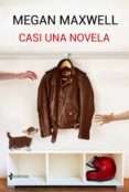 casi una novela (ebook)-megan maxwell-9788408162834 casi una novela (ebook)-megan maxwell-9788408162834