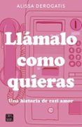 LLÁMALO COMO QUIERAS