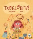 Troglodita-11933181-otro-formato