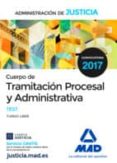cuerpo de tramitacion procesal y administrativa (turno libre) de la administracion de justicia: test-9788414202234 cuerpo de tramitacion procesal y administrativa (turno libre) de la administracion de justicia: test-9788414202234