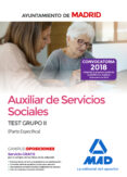 auxiliar de servicios sociales del ayuntamiento de madrid: test grupo ii (parte especifica)-9788414213834 auxiliar de servicios sociales del ayuntamiento de madrid: test grupo ii (parte especifica)-9788414213834