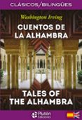 cuentos de la alhambra / tales of the alhambra (ed. bilingüe)-washington irving-9788415089834 cuentos de la alhambra / tales of the alhambra (ed. bilingüe)-washington irving-9788415089834