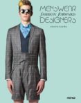 menswear fashion forward designers (edicion bilingue castellano- ingles)-louis bou-9788415223634 menswear fashion forward designers (edicion bilingue castellano- ingles)-louis bou-9788415223634
