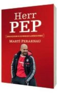 herr pep: cronica des de dins dels seu primer any al bayern de munich-marti perarnau-9788415242734 herr pep: cronica des de dins dels seu primer any al bayern de munich-marti perarnau-9788415242734