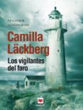 los vigilantes del faro (ebook)-camilla lackberg-9788415532934 los vigilantes del faro (ebook)-camilla lackberg-9788415532934