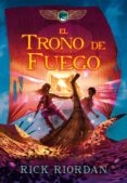 el trono de fuego (las cronicas de los kane 2) (ebook)-9788415580034 el trono de fuego (las cronicas de los kane 2) (ebook)-9788415580034