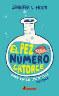 el pez número 14 (ebook)-jennifer l. holm-9788415631934 el pez número 14 (ebook)-jennifer l. holm-9788415631934