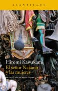 el señor nakano y las mujeres-hiromi kawakami-9788415689034 el señor nakano y las mujeres-hiromi kawakami-9788415689034