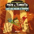 las aventuras de fede y tomate 1-luciano saracino-gerardo baro-9788415850434 las aventuras de fede y tomate 1-luciano saracino-gerardo baro-9788415850434