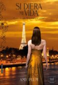 si diera mi vida-amy plum-9788415854234 si diera mi vida-amy plum-9788415854234