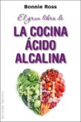 el gran libro de la cocina ácido-alcalina-bonnie ros-9788415968634 el gran libro de la cocina ácido-alcalina-bonnie ros-9788415968634