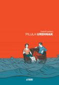 pilula urdinak-frederik peeters-9788416251834 pilula urdinak-frederik peeters-9788416251834