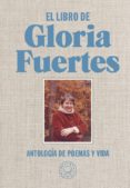 el libro de gloria fuertes: antologia de poemas y vida-gloria fuertes-9788416290734 el libro de gloria fuertes: antologia de poemas y vida-gloria fuertes-9788416290734