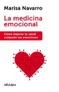 la medicina emocional-marisa navarro-9788416317134 la medicina emocional-marisa navarro-9788416317134