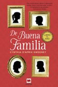 de buena familia-cynthia d aprix sweeney-9788416363834 de buena familia-cynthia d aprix sweeney-9788416363834