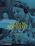 eleanor roosevelt: la feminista que cambio el mundo-j. william t. youngs-9788416372034 eleanor roosevelt: la feminista que cambio el mundo-j. william t. youngs-9788416372034