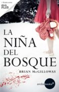 la niña del bosque (ebook)-brian mcgilloway-9788416494934 la niña del bosque (ebook)-brian mcgilloway-9788416494934