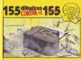 155 dibuixos contra el 155-9788416547234 155 dibuixos contra el 155-9788416547234