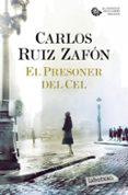 el presoner del cel (butxaca)-carlos ruiz zafon-9788416600434 el presoner del cel (butxaca)-carlos ruiz zafon-9788416600434