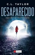 desaparecido (ebook)-c.l. taylor-9788416634934 desaparecido (ebook)-c.l. taylor-9788416634934