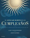 el lenguaje secreto de los cumpleaños-gary goldschneider-robert greene-9788416694334 el lenguaje secreto de los cumpleaños-gary goldschneider-robert greene-9788416694334